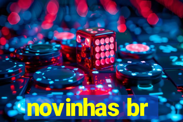 novinhas br