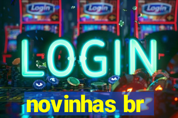 novinhas br