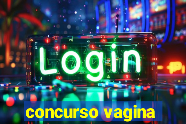 concurso vagina