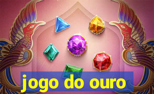 jogo do ouro