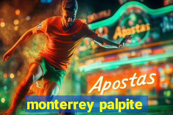 monterrey palpite