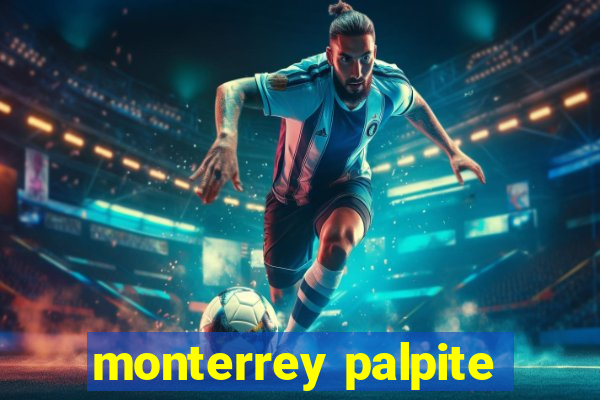 monterrey palpite