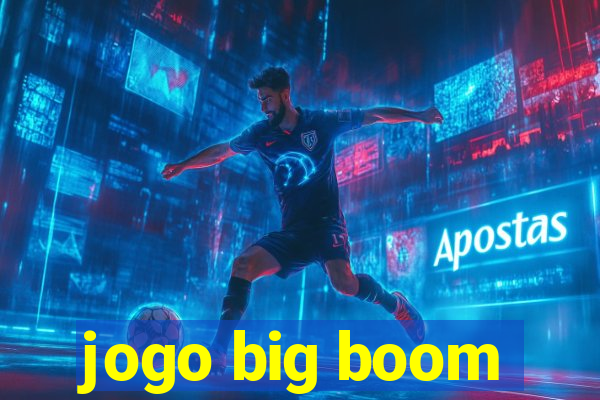 jogo big boom