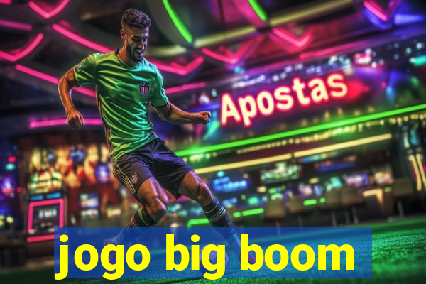 jogo big boom