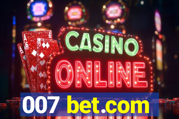 007 bet.com