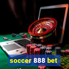 soccer 888 bet