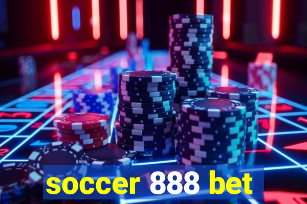 soccer 888 bet