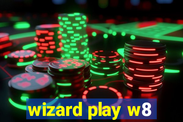 wizard play w8