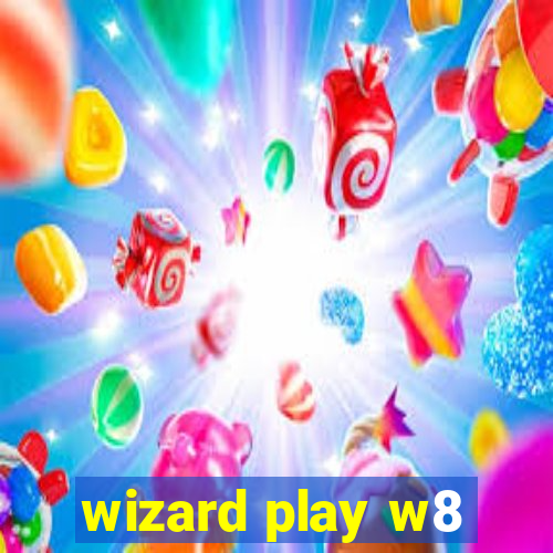 wizard play w8