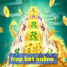 trap bet online