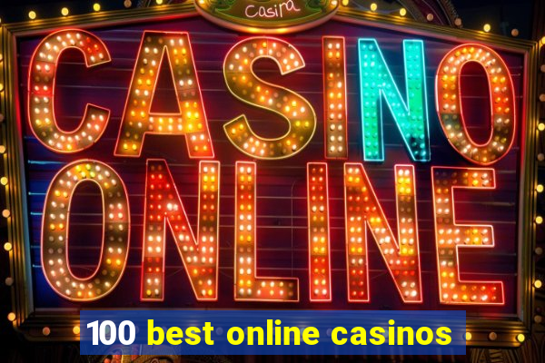 100 best online casinos