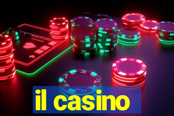 il casino