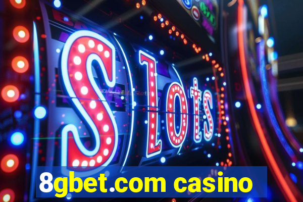 8gbet.com casino