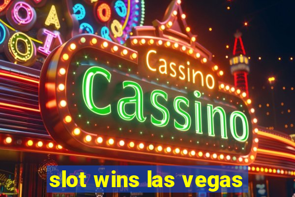 slot wins las vegas