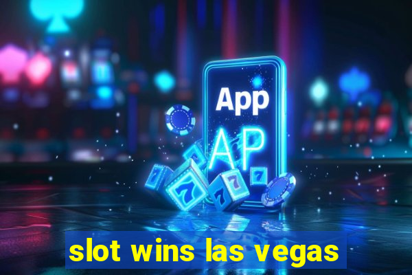 slot wins las vegas