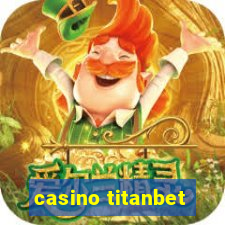 casino titanbet