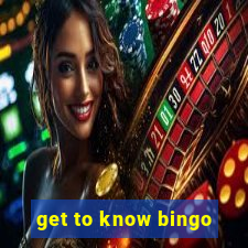 get to know bingo