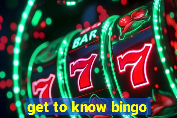 get to know bingo