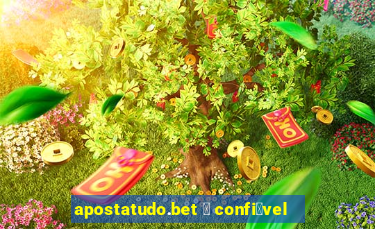 apostatudo.bet 茅 confi谩vel