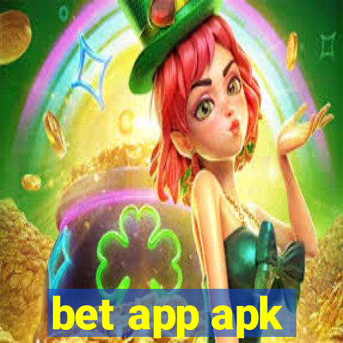 bet app apk