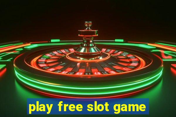 play free slot game