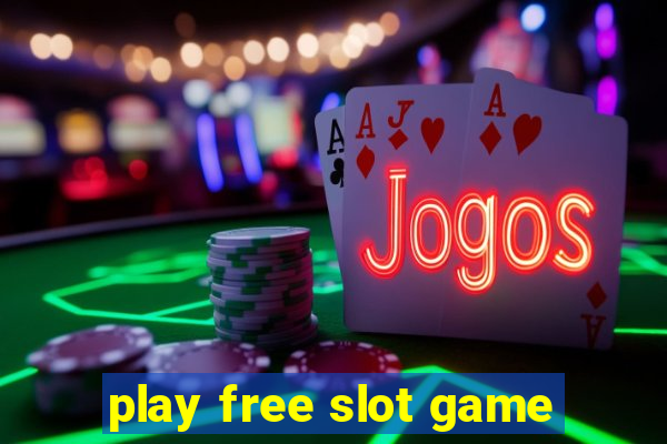 play free slot game