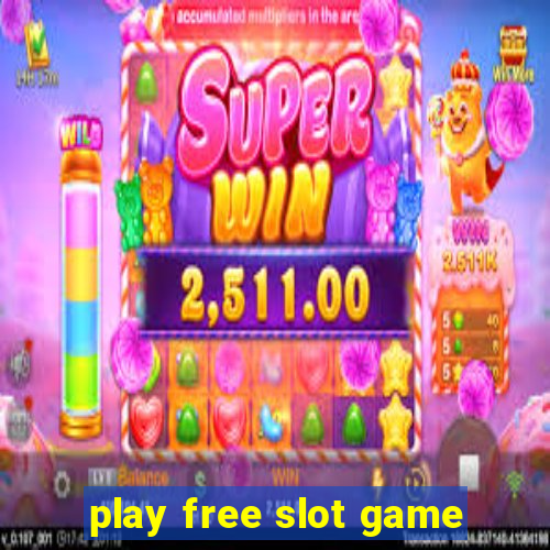 play free slot game