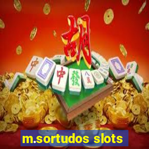 m.sortudos slots