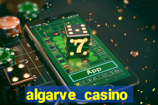 algarve casino hotel portugal