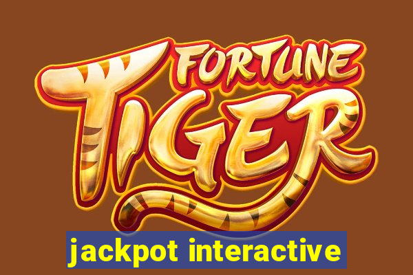 jackpot interactive