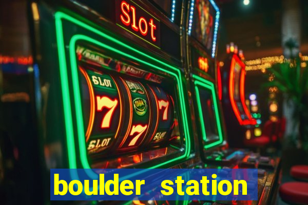 boulder station hotel and casino las vegas nevada