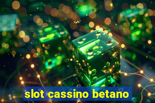 slot cassino betano