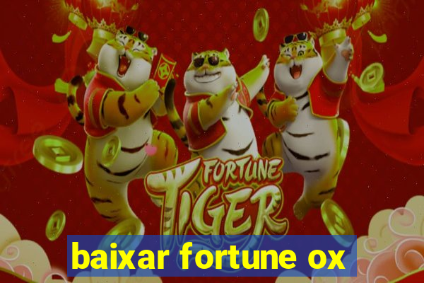 baixar fortune ox