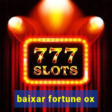 baixar fortune ox