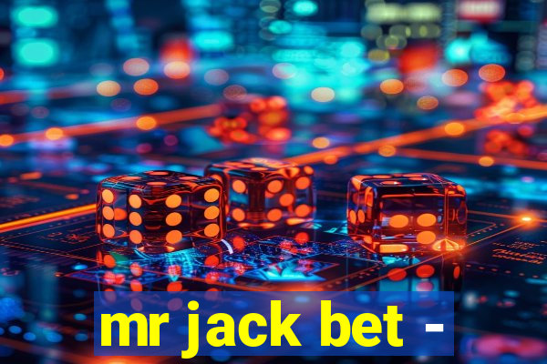 mr jack bet -