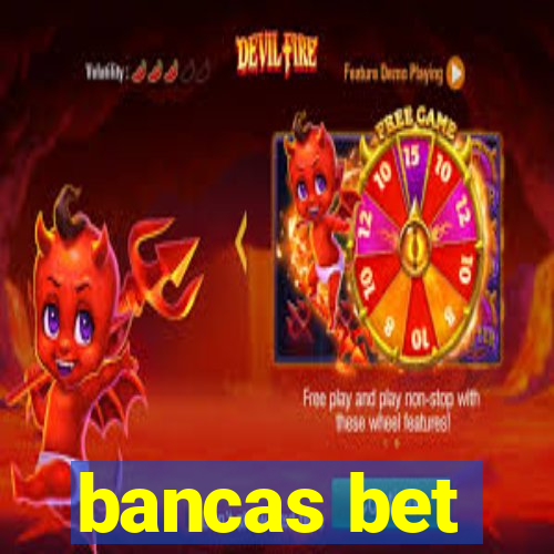 bancas bet