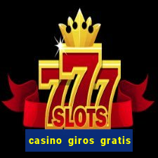 casino giros gratis sem deposito