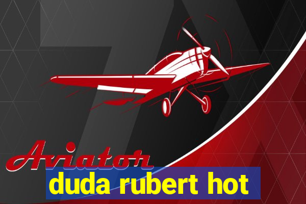 duda rubert hot