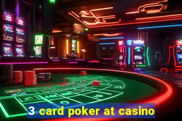 3 card poker at casino