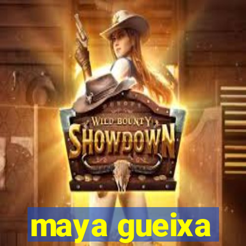 maya gueixa