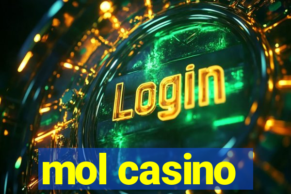 mol casino