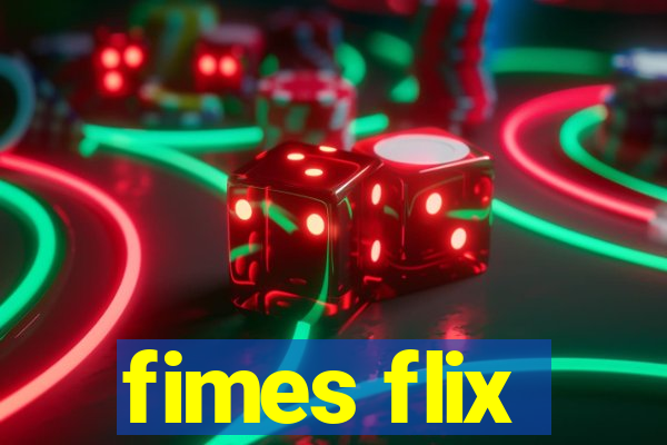 fimes flix