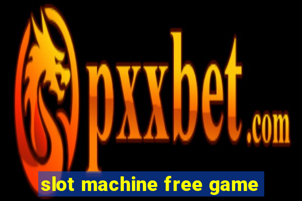 slot machine free game