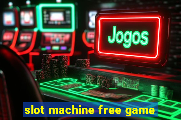 slot machine free game