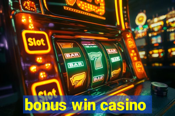 bonus win casino