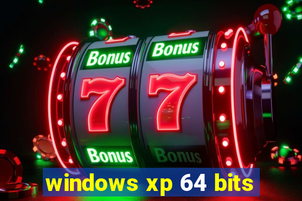 windows xp 64 bits