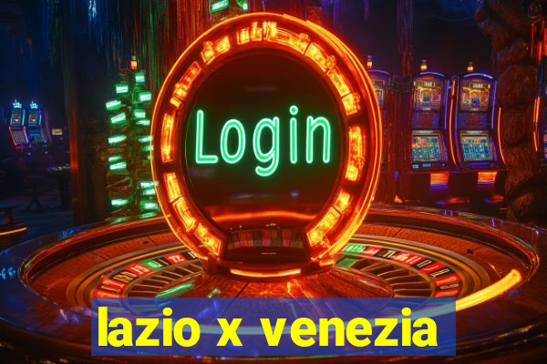 lazio x venezia