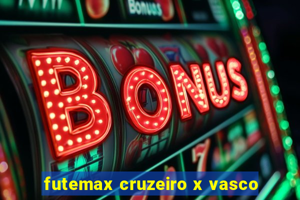 futemax cruzeiro x vasco