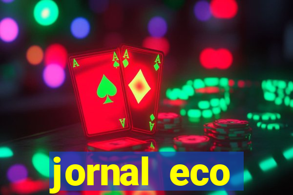 jornal eco paramirim hoje