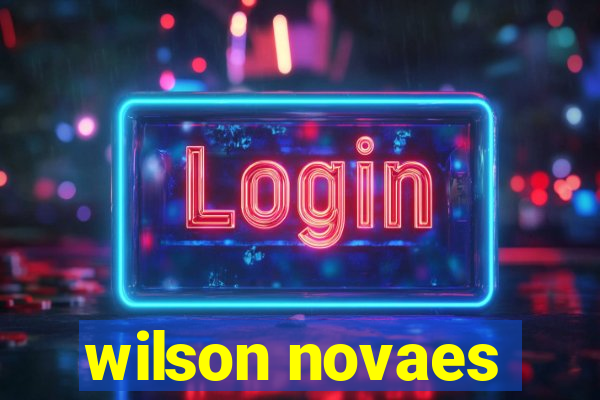 wilson novaes